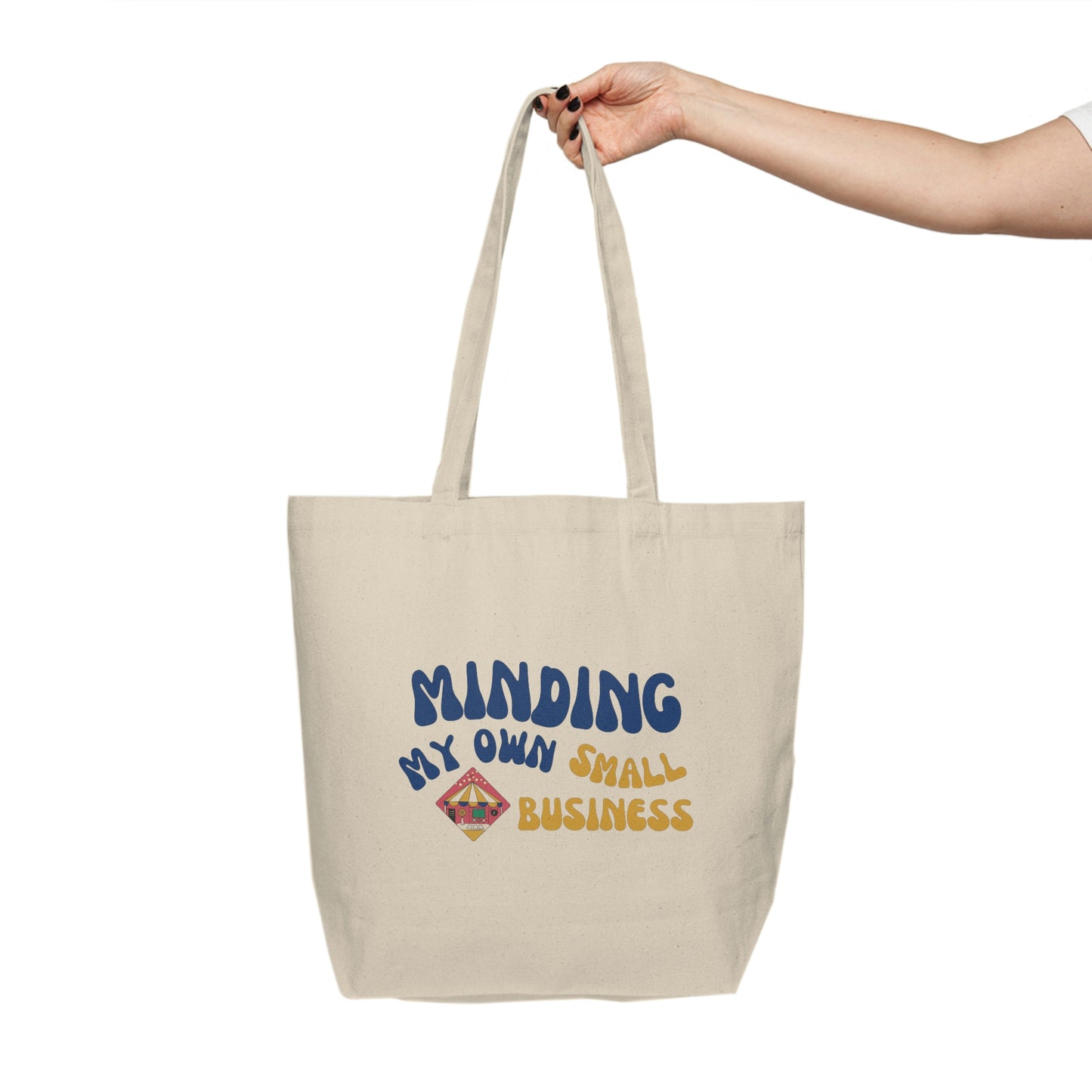 Minding My Own Small Business Tote